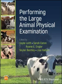 Performing the Large Animal Physical Examination 