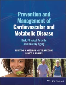 Prevention and Management of Cardiovascular and Me...