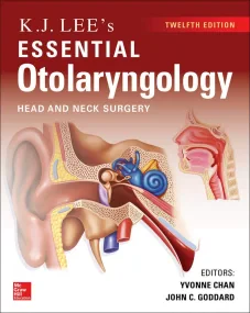 KJ Lee’s Essential Otolaryngology, 12th edition 