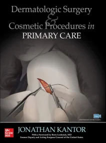 Dermatologic Surgery and Cosmetic Procedures in Pr...