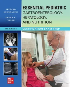 Essential Pediatric Gastroenterology, Hepatology, ...