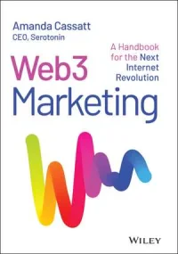 Web3 Marketing – A Handbook for the Next Internet ...