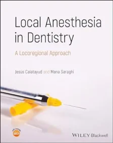 Local Anesthesia in Dentistry – A Locoregional App...