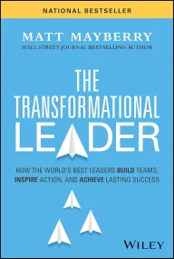 The Transformational Leader: How the World's Best ...