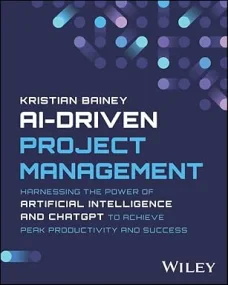AI-Driven Project Management: Harnessing the Power...