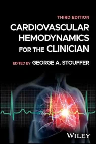 Cardiovascular Hemodynamics for the Clinician 3rd ...