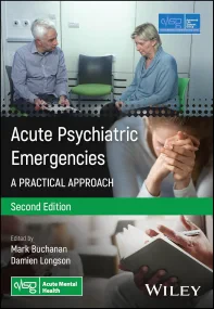 Acute Psychiatric Emergencies: A Practical Approac...