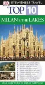Milan and the Lakes (DK Eyewitness Top 10 Travel G...