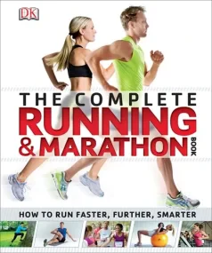Complete Running and Marathon Book (Dk Sports & Ac...