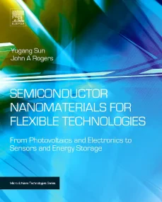Semiconductor Nanomaterials for Flexible Technolog...