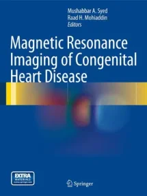 Magnetic Resonance Imaging of Congenital Heart Dis...