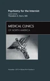 Psychiatry for the Internist, An Issue of Medical ...
