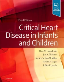 Critical Heart Disease in Infants and Children, 3r...