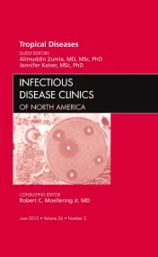Tropical Diseases, An Issue of Infectious Disease ...