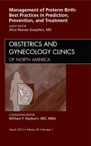 Management of Preterm Birth: Best Practices in Pre...