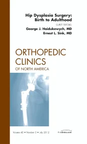 Hip Dysplasia Surgery: Birth to Adulthood, An Issu...
