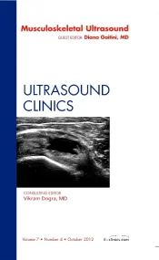 Musculoskeletal Ultrasound, An Issue of Ultrasound...
