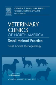 Theriogenology, An Issue of Veterinary Clinics: Sm...