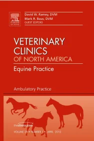 Ambulatory Practice, An Issue of Veterinary Clinic...