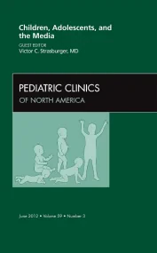Children, Adolescents, and the Media, An Issue of ...