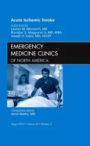 Acute Ischemic Stroke, An Issue of Emergency Medic...