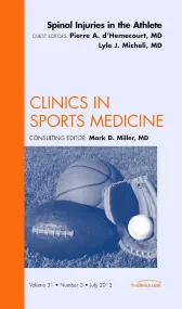 Spinal Injuries in the Athlete, An Issue of Clinic...