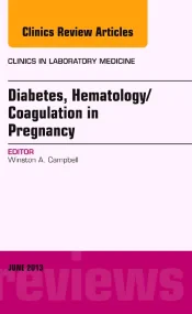 Diabetes, Hematology/Coagulation in Pregnancy, An ...