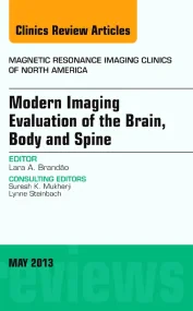 Modern Imaging Evaluation of the Brain, Body and S...