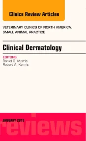 Clinical Dermatology, An Issue of Veterinary Clini...