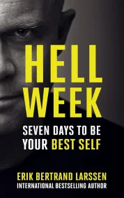 Hell Week: Seven days to be your best self