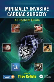 Minimally Invasive Cardiac Surgery: A Practical Gu...