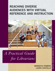Reaching Diverse Audiences with Virtual Reference ...