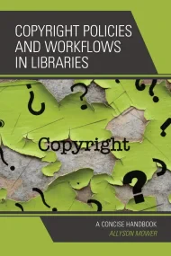 Copyright Policies and Workflows in Libraries: A C...