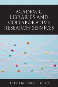 Academic Libraries and Collaborative Research Serv...