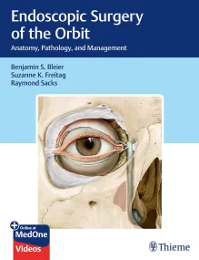 Endoscopic Surgery of the Orbit: Anatomy, Patholog...