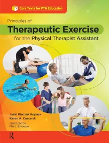 Principles of Therapeutic Exercise for the Physica...