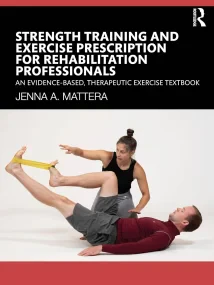 Strength Training and Exercise Prescription for Re...