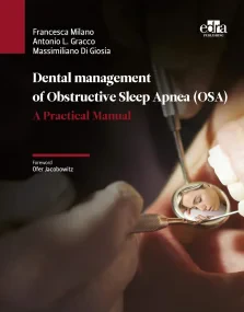 Dental management of Obstructive Sleep Apnea (OSA)...
