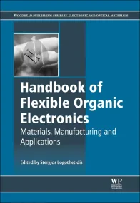 Handbook of Flexible Organic Electronics