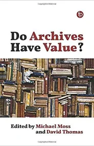 Do Archives Have Value?