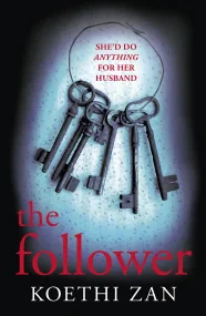 The Follower: The gripping, heart-pounding psychol...