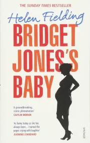 Bridget Jones’s Baby: The Diaries (Bridget Jones's...