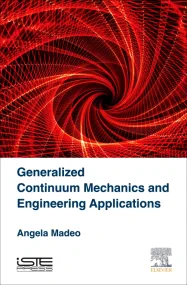 Generalized Continuum Mechanics and Engineering Ap...