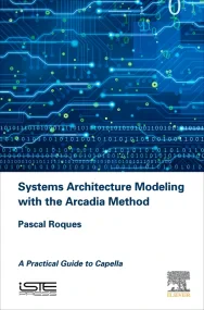 Systems Architecture Modeling with the Arcadia Met...