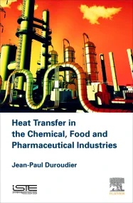 Heat Transfer in the Chemical, Food and Pharmaceut...