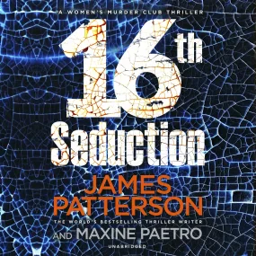 16th Seduction: (Women’s Murder Club 16)