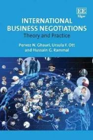 International Business Negotiations: Theory and Pr...
