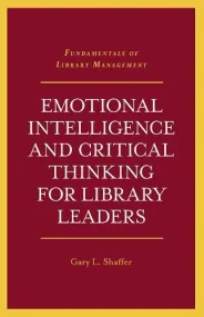 Emotional Intelligence and Critical Thinking for L...