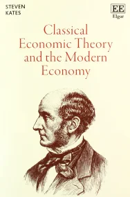 Classical Economic Theory and the Modern Economy