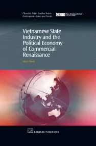 Vietnamese State Industry and the Political Econom...